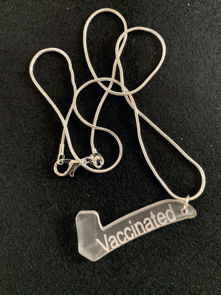 Vaccinated Pendant Necklace